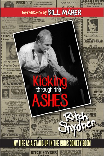 Kicking Through the Ashes by Ritch Shydner, Mr. Media Interviews